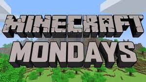 Minecraft Monday
